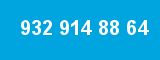 932 914 88 64 932 914 88 64